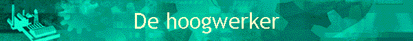 De hoogwerker
