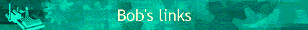 Bob's links