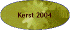 Kerst 2004